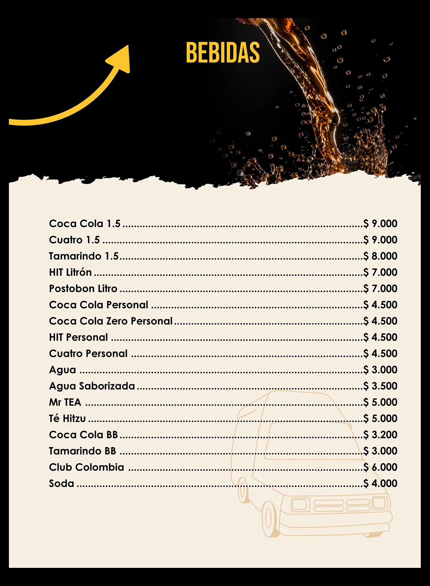 Bebidas: Coca Cola, Cuatro y Tamarindo de 1.5 litros, HIT Litrón, Postobón litro, personales de Coca Cola, Coca Cola Zero, HIT y Cuatro, agua, agua saborizada, Mr TEA, Té Hitzu, Coca Cola y Tamarindo BB, Club Colombia y soda, con precios.